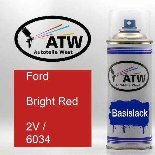 Ford, Bright Red, 2V / 6034: 400ml Sprühdose, von ATW Autoteile West.